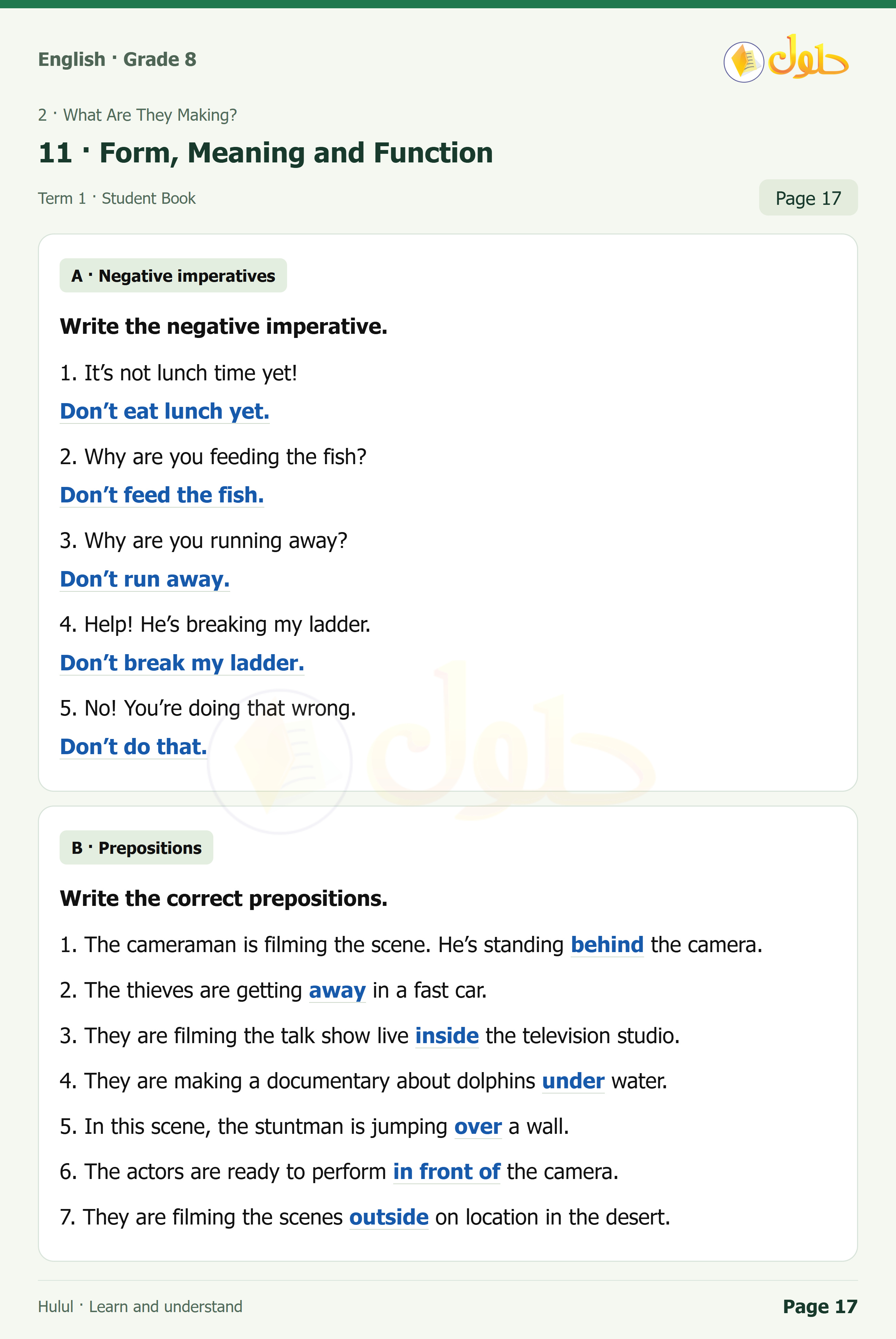 اللغة الإنجليزية للصف الثاني المتوسط، صفحة 17، الجزء 1: A — Write the negative imperative. | B — Write the correct prepositions.