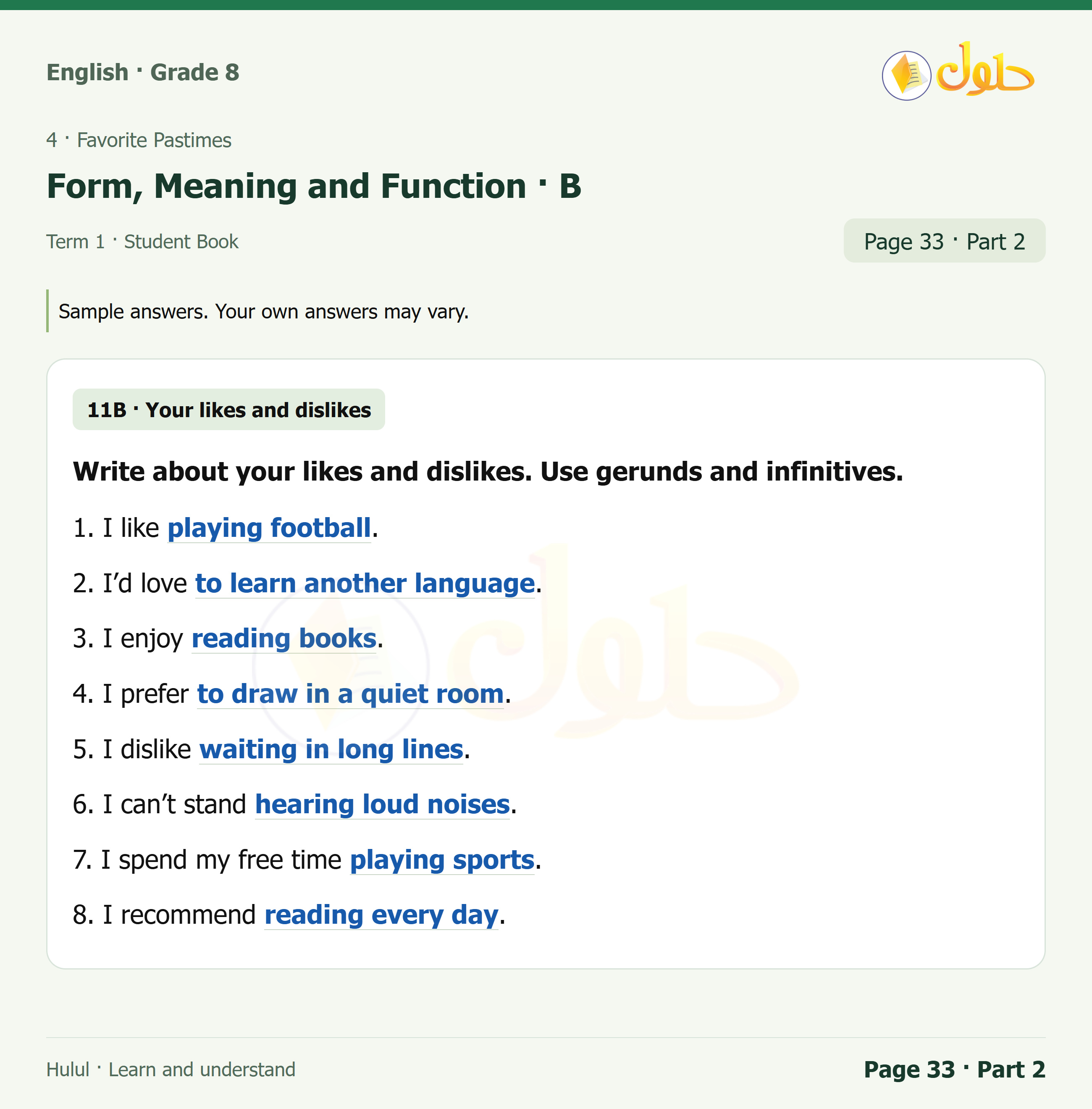 اللغة الإنجليزية للصف الثاني المتوسط، صفحة 33، الجزء 2: A — Write the gerund or infinitive of the verb in parentheses. | B — Write about your likes and dislikes. Use gerunds and infinitives.