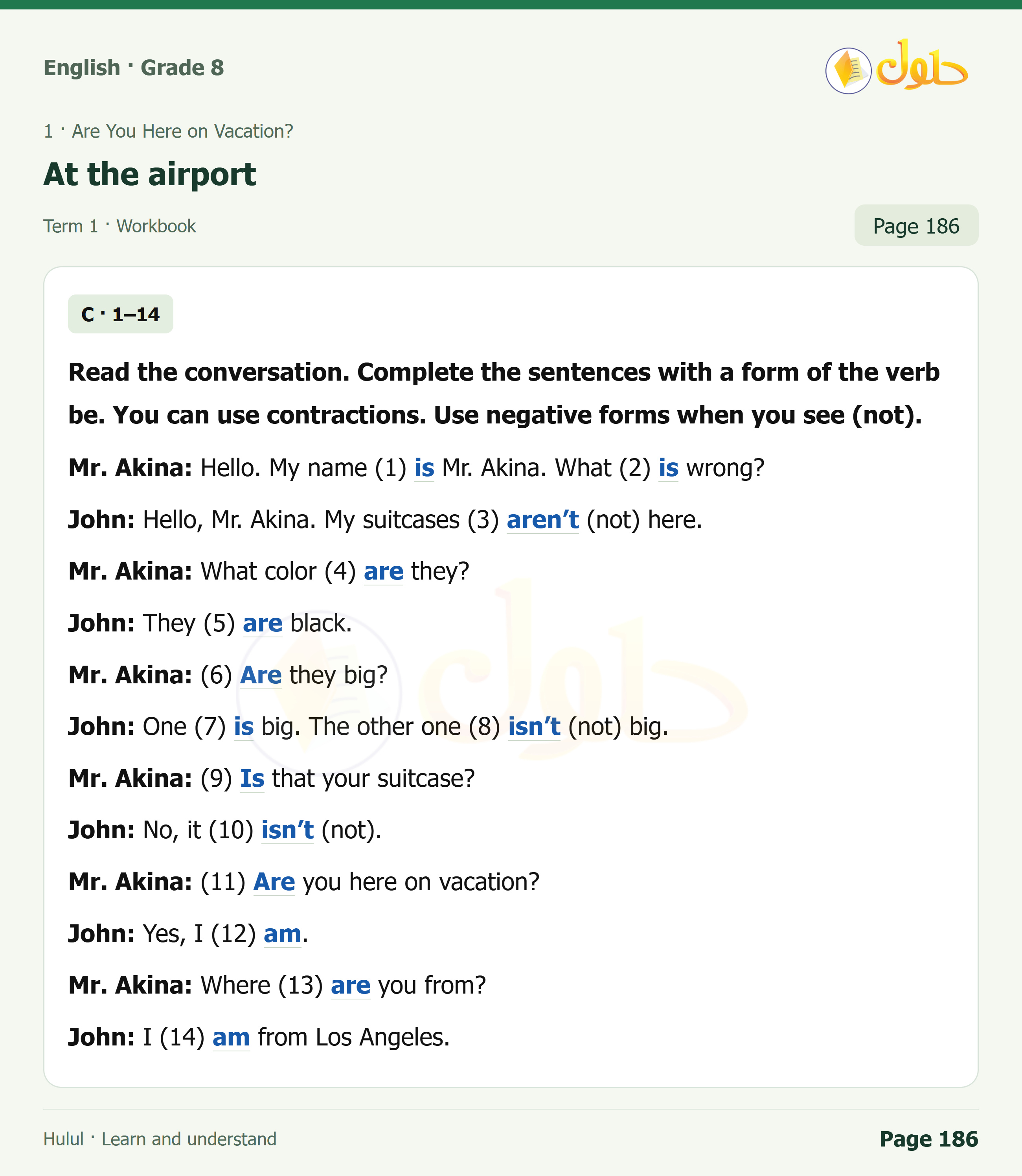 اللغة الإنجليزية للصف الثاني المتوسط، صفحة 186، الجزء 1: Complete the sentences with a form of the verb be