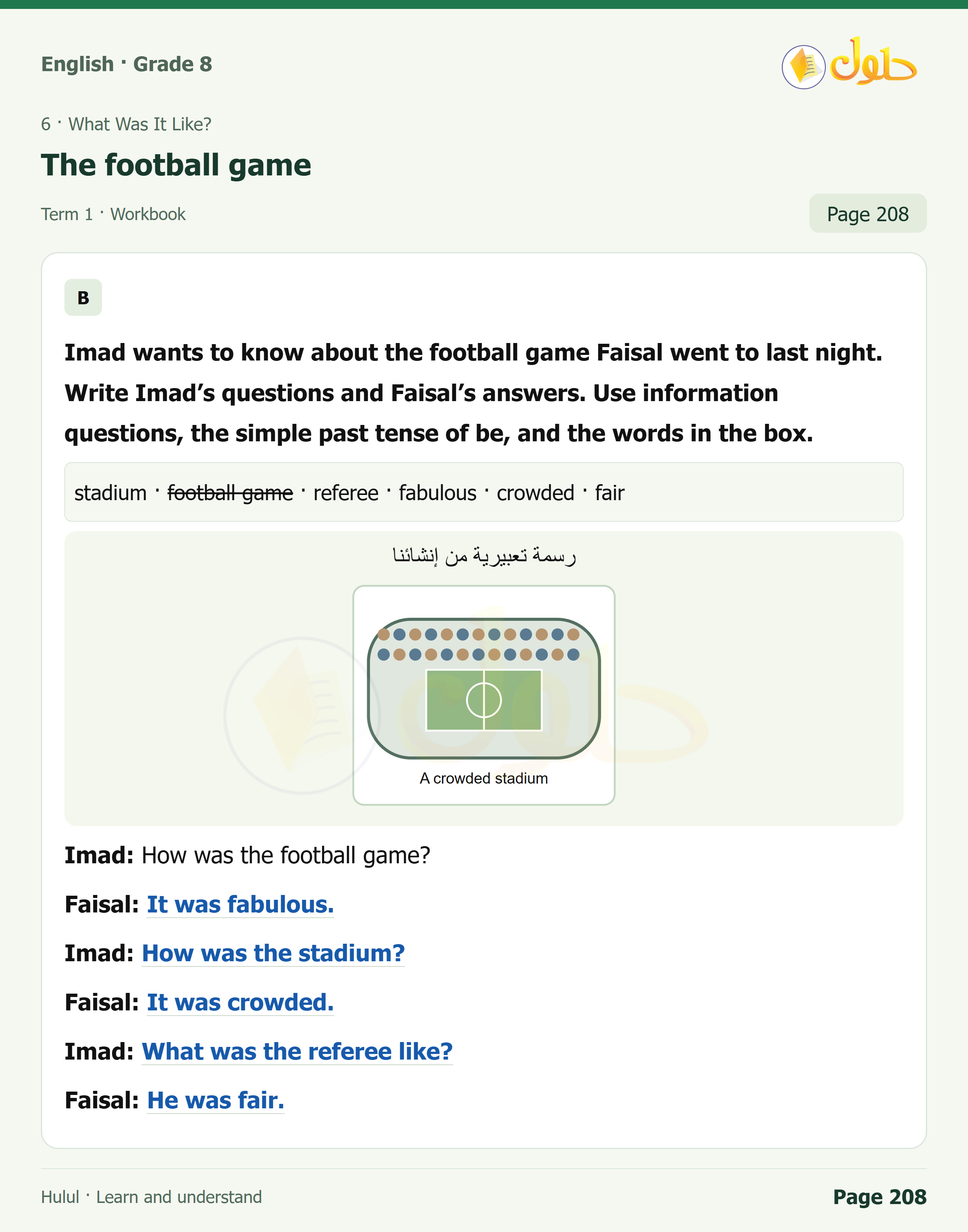 اللغة الإنجليزية للصف الثاني المتوسط، صفحة 208، الجزء 1: Write questions and answers about the football game | Write a conversation about the food festival