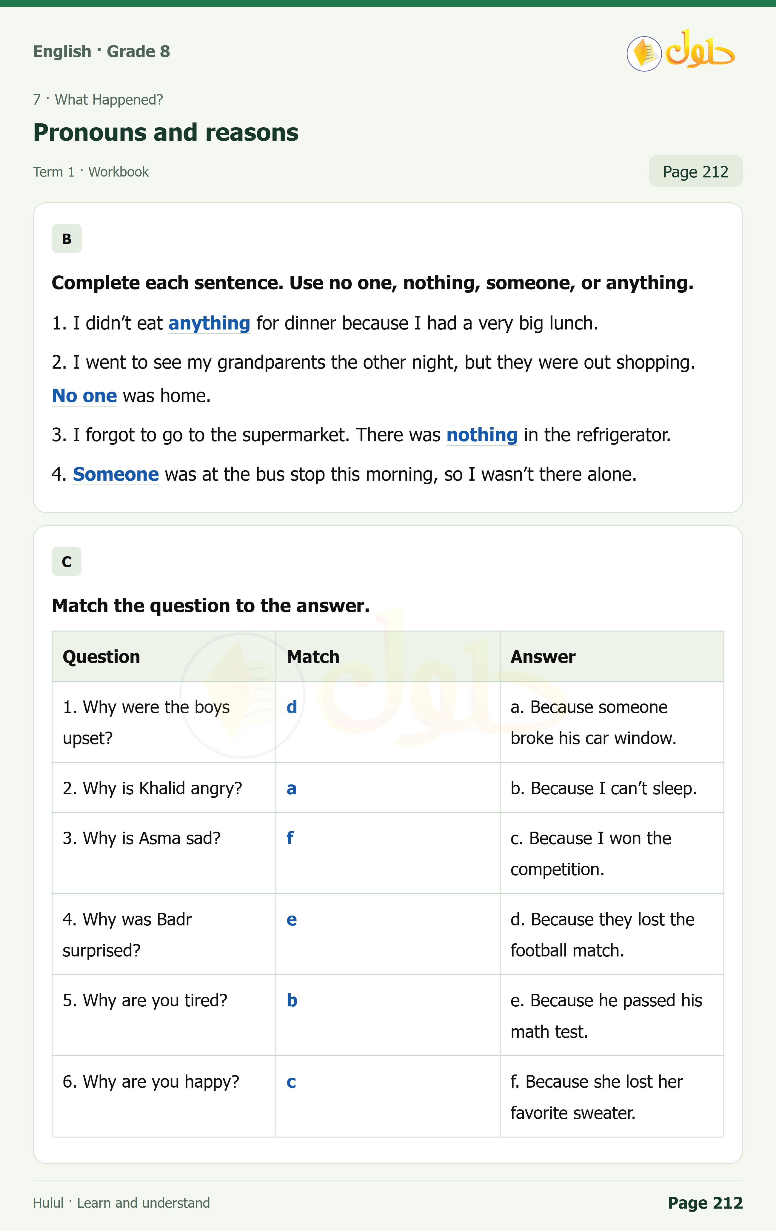 اللغة الإنجليزية للصف الثاني المتوسط، صفحة 212، الجزء 1: Use no one, nothing, someone, or anything | Match the question to the answer | Answer the questions using the past tense and ago