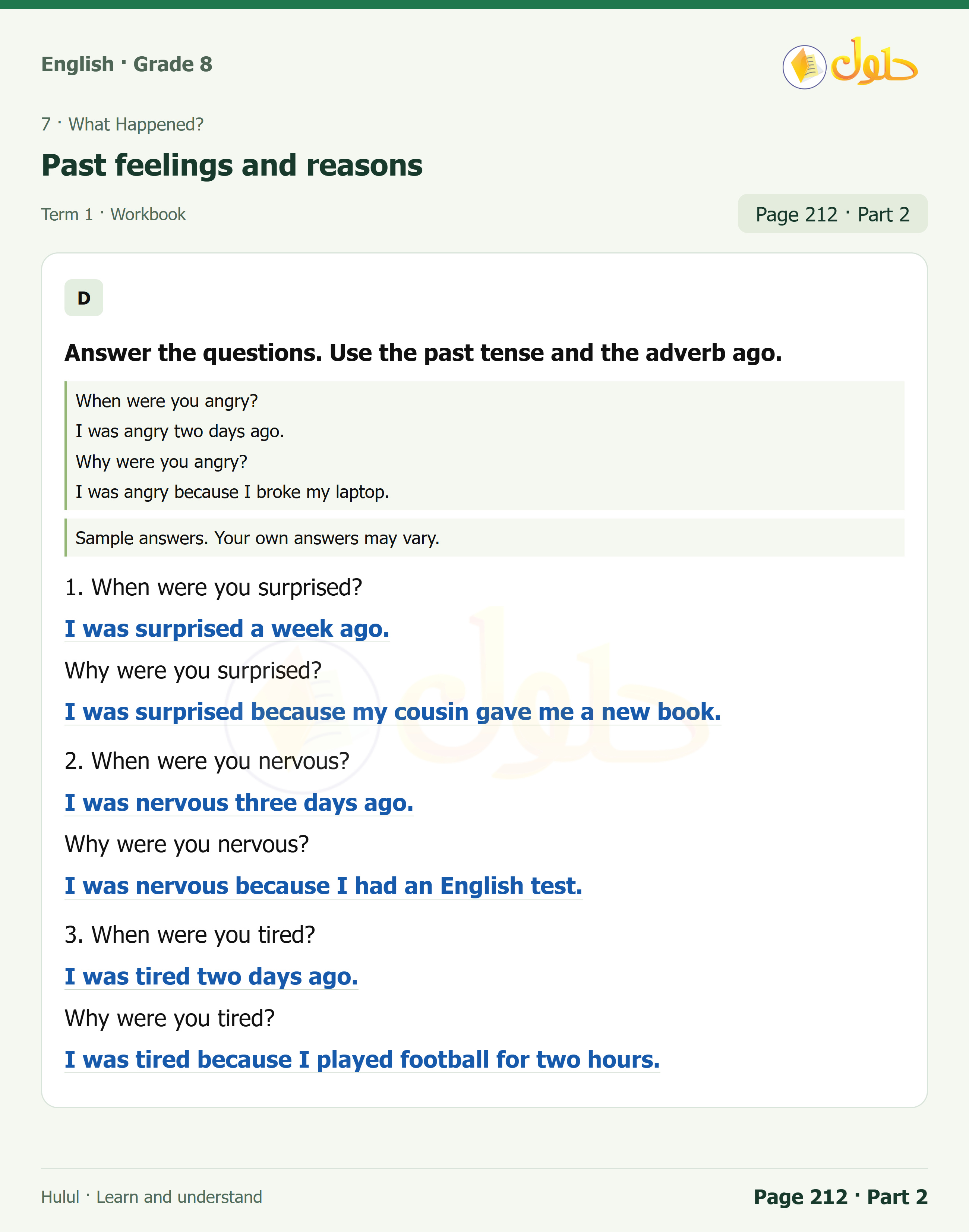 اللغة الإنجليزية للصف الثاني المتوسط، صفحة 212، الجزء 2: Use no one, nothing, someone, or anything | Match the question to the answer | Answer the questions using the past tense and ago