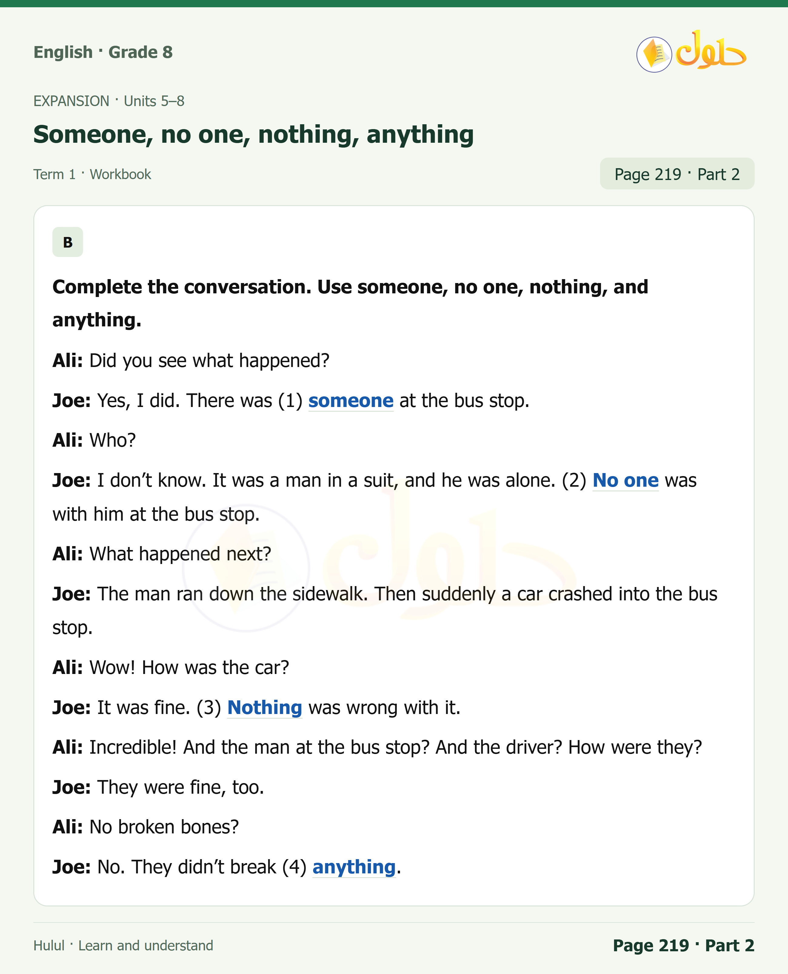 اللغة الإنجليزية للصف الثاني المتوسط، صفحة 219، الجزء 2: Write questions and answers with would | Use someone, no one, nothing, and anything